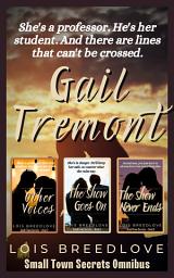 Icon image Gail Tremont: Small Town Romantic Suspense