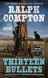 Icon image Ralph Compton Thirteen Bullets