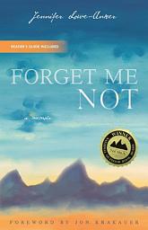 Icon image Forget Me Not: A Memoir