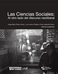 Icon image Las Ciencias Sociales: Al otro lado del discurso neoliberal