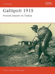 Icon image Gallipoli 1915: Frontal Assault on Turkey