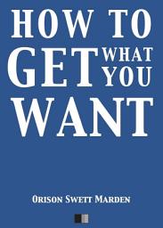 Icon image How to get what you want