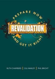 Icon image Revalidation: Prepare Now and Get it Right