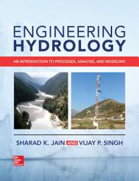 Icon image Engineering Hydrology: An Introduction to Processes, Analysis, and Modeling