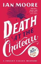 Icon image Death at the Chateau: the hilarious and gripping cosy murder mystery