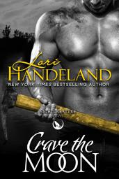 Icon image Crave the Moon: A Sexy Shifter Paranormal Romance