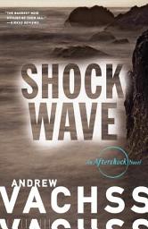 Icon image Shockwave: An Aftershock Novel