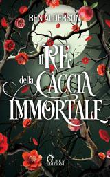 Icon image Il re della caccia immortale