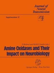 Icon image Amine Oxidases and Their Impact on Neurobiology: Proceedings of the 4th International Amine Oxidases Workshop, Würzburg, Federal Republic of Germany, July 7–10, 1990