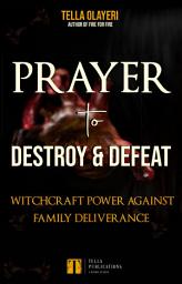 Icon image Prayer to Destroy and Defeat Witchcraft Power against Family Deliverance