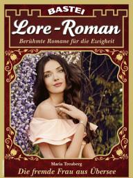 Icon image Lore-Roman 173: Die fremde Frau aus Übersee