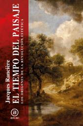 Icon image El tiempo del paisaje: Los orígenes de la revolución estética