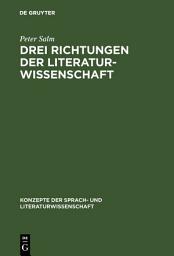 Icon image Drei Richtungen der Literaturwissenschaft: Scherer – Walzel – Staiger