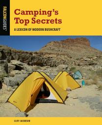 Icon image Camping's Top Secrets: A Lexicon of Modern Bushcraft, Edition 5