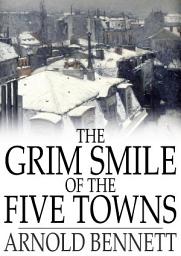 Icon image The Grim Smile of the Five Towns