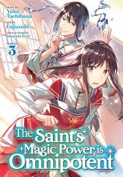 Icon image The Saint's Magic Power is Omnipotent (Manga)