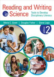 Icon image Reading and Writing in Science: Tools to Develop Disciplinary Literacy, Edition 2