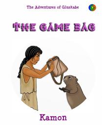 Icon image The Adventures of Gluskabe vol. 3 : The Game Bag