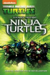 Icon image Teenage Mutant Ninja Turtles Special Edition Movie Novelization (Teenage Mutant Ninja Turtles)