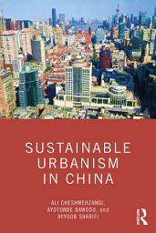 Icon image Sustainable Urbanism in China