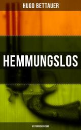Icon image Hemmungslos: Historischer Krimi: 1920er-Jahre-Krimi