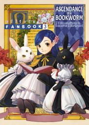 Icon image Ascendance of a Bookworm: Fanbook 3