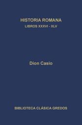Icon image Historia romana. Libros XXXVI-XLV
