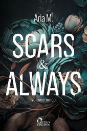 Icon image Scars & Always: Due storie d'amore in un unico volume