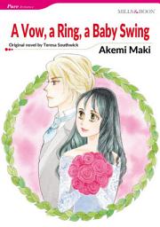 Icon image A VOW, A RING, A BABY SWING: Harlequin Comics