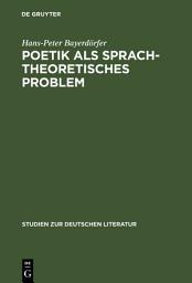 Icon image Poetik als sprachtheoretisches Problem