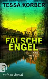 Icon image Falsche Engel: Ein Jeanette Dürer Krimi, Ausgabe 2