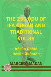 Icon image THE 256 ODU OF IFA VOL. 36 Irosun Obara-Irosun Okanran