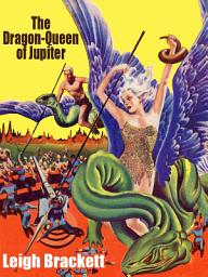 Icon image The Dragon Queen of Jupiter