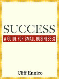 Icon image SUCCESS: A Guide For Small Businesses