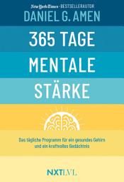 Icon image 365 Tage mentale Stärke: Das tägliche Programm für ein gesundes Gehirn und ein kraftvolles Gedächtnis