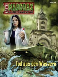 Icon image Maddrax 606: Tod aus den Wassern