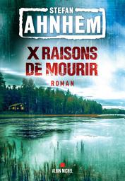 Icon image X raisons de mourir