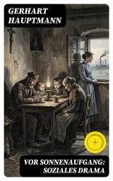 Icon image Vor Sonnenaufgang: Soziales Drama: Bereicherte Ausgabe.
