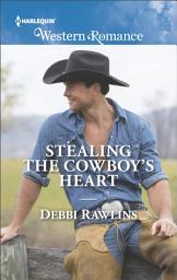 Icon image Stealing the Cowboy's Heart