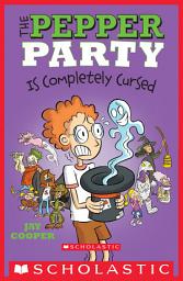 Icon image The Pepper Party Is Completely Cursed (The Pepper Party #3)