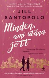 Icon image Minden, ami utána jött