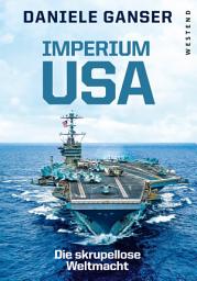 Icon image Imperium USA: Die skrupellose Weltmacht