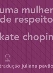 Icon image Uma mulher de respeito