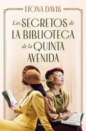 Icon image Los secretos de la biblioteca de la Quinta Avenida