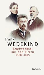 Icon image Briefwechsel mit den Eltern 1868-1915