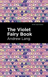 Icon image The Violet Fairy Book