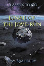 Icon image Jonah of the Jove-run: Restored Classics to Go Edition