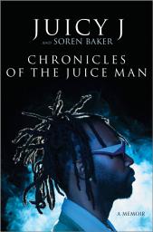 Icon image Chronicles of the Juice Man: A Memoir