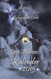 Icon image Lese-Adventskalender 2015 Folge dem Licht!