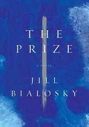Icon image The Prize: A Novel